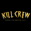 Kill Crew