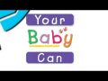 Your Baby Can
