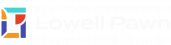 LOWELL PAWN SHOP