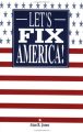 Lets Fix America