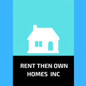 Rent Then Own Homes Inc