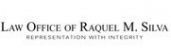 Law Office of Raquel M. Silva