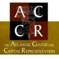 The Atlantic Center for Capital Representation