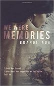 Still Memories By Brandi