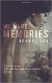 Still Memories By Brandi