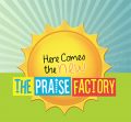 The Praise Factory