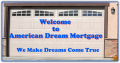 American Dream Mortgage And Realty