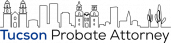 Tucson Estate Planning Attorney