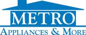 Metro Appliances And More