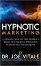 Hypnotic Marketing Dr Joe Vitalie