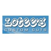 Lotees Custom Cuts