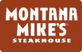 Montana Mikes Steakhouse