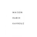 maison rabih kayrouz