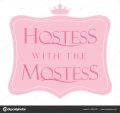 Hostess With The Mostess