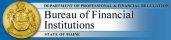 Maine Bureau of Financial Institutions