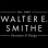 Walter E Smithe