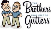 The Brothers that just do Gutters